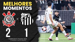 Corinthians 2x1 Santos: 3 momentos decisivos do Timão no Paulista 2025