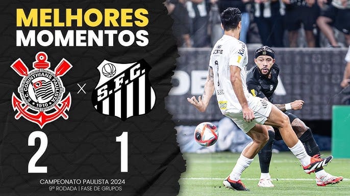 Corinthians 2x1 Santos: 3 momentos decisivos do Timão no Paulista 2025