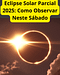 Eclipse Solar Parcial 2025: Como Observar Neste Sábado.br